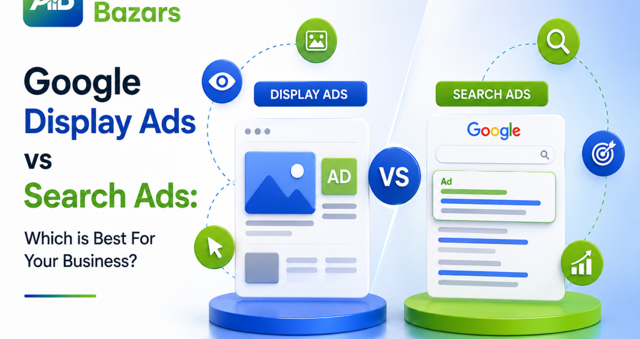Google Display Ads vs Search Ads: Which is Best For Your Business?