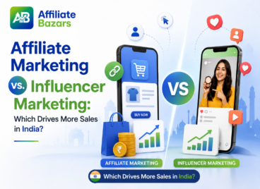 Affiliate Marketing vs. Influencer Marketing: Which Drives More Sales in India?